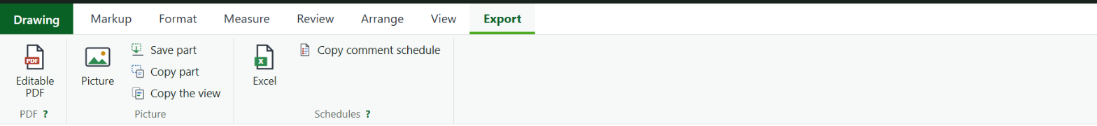 The Export tab: Editable PDF, Picture, Save part, Copy part, Copy the view, Excel, Copy comment schedule